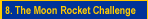 The Moon Rocket Challenge